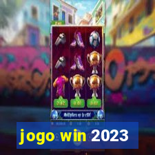 jogo win 2023